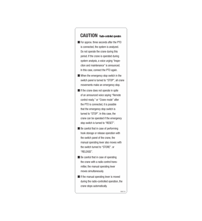 SSC12 - CAUTION RADIO CONTROLLED OPERATION FOR CRANE STICKER