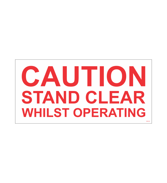 SSC22 - CAUTION STAND CLEAR