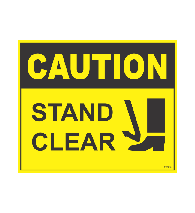 SSC5 - CAUTION STAND CLEAR STICKER