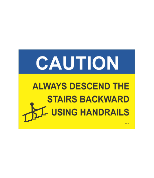 SSC8 - CAUTION ALWAYS DESCEND STAIRS BACKWARD USING HANDRAILS SAFETY STICKER