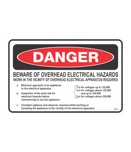 SSD7 - DANGER OVEHEAD ELECTRICAL HAZARDS