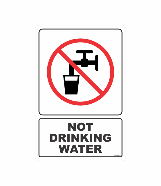 SSEE095 - NOT DRINKING WATER SAFETY STICKER