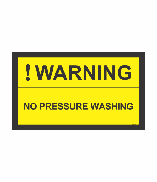 SSEE103 - WARNING NO PRESSURE WASHING SAFETY STICKER