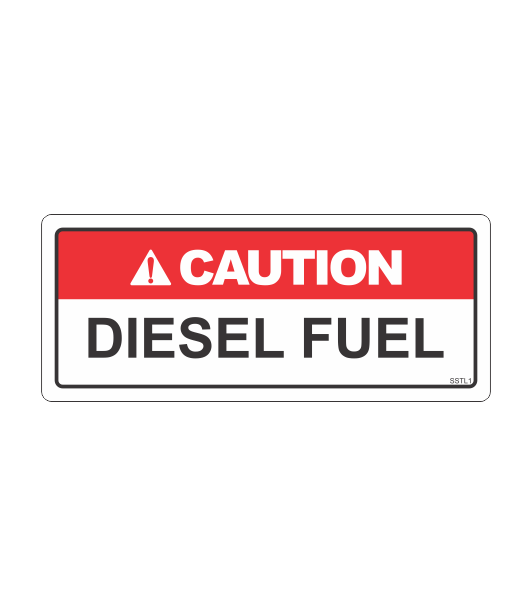 SSTL1 - CAUTION DIESEL FUEL