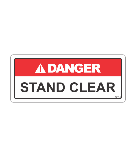 SSTL5 - DANGER STAND CLEAR