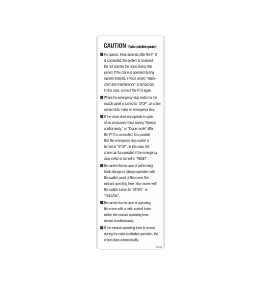 SSC12 - CAUTION RADIO CONTROLLED OPERATION FOR CRANE STICKER