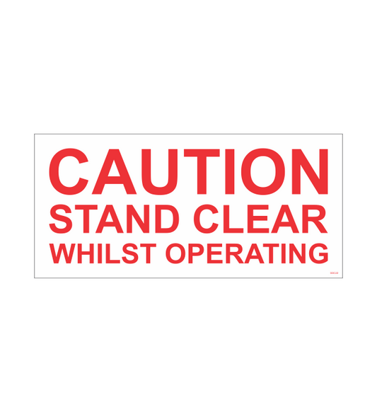 SSC22 - CAUTION STAND CLEAR
