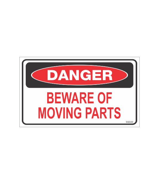 SSD20 - DANGER BEWARE MOVING PARTS