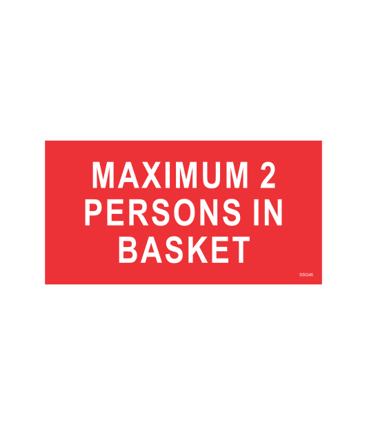 SSG46 - MAXIMUM 2 PERSONS IN BASKET