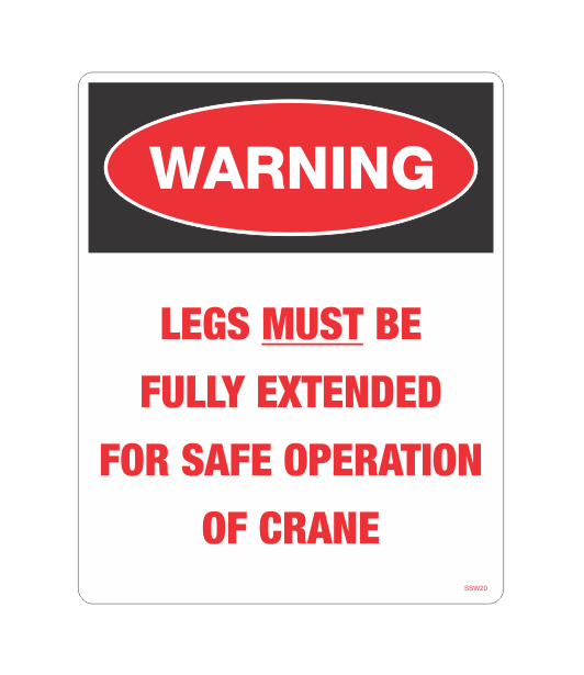 SSW20 - WARNING LEGS MUST BE FULLY EXTENDEDV